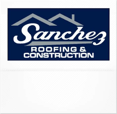 sanchez roofing and construction